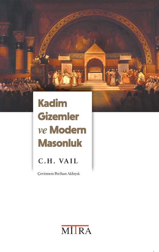 KADİM GİZEMLER VE MODERN MASONLUK